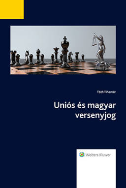 Uniós és magyar versenyjog